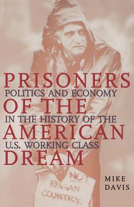Prisoners of the American Dream