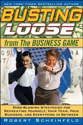 Busting Loose From the Business Game pdf epub mobi 电子书 下载