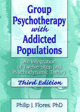 Group Psychotherapy with Addicted Populations pdf epub mobi 電子書 下載