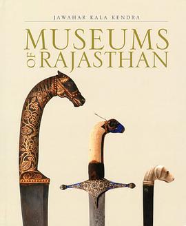 Museums of Rajasthan pdf epub mobi 电子书 下载
