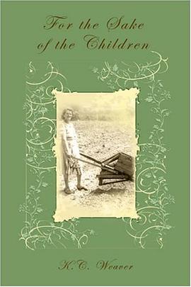 For the Sake of the Children pdf epub mobi 电子书 下载