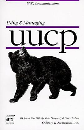 Using & Managing UUCP (Nutshell Handbook) pdf epub mobi 电子书 下载
