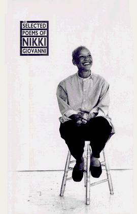 The Selected Poems of Nikki Giovanni pdf epub mobi 电子书 下载