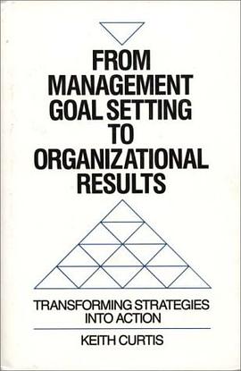 From Management Goal-Setting to Organizational Results pdf epub mobi 电子书 下载