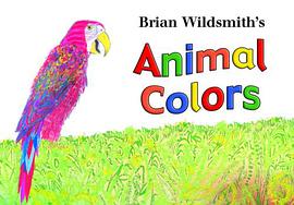 Brian Wildsmith's Animal Colors pdf epub mobi 电子书 下载