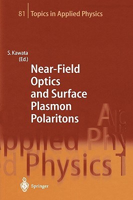 Near-Field Optics and Surface Plasmon Polaritons pdf epub mobi 电子书 下载