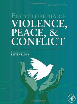 Encyclopedia of Violence, Peace, and Conflict pdf epub mobi 电子书 下载