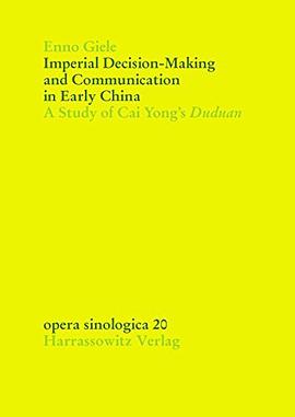 Imperial Decision-Making and Communication in Early China pdf epub mobi 电子书 下载