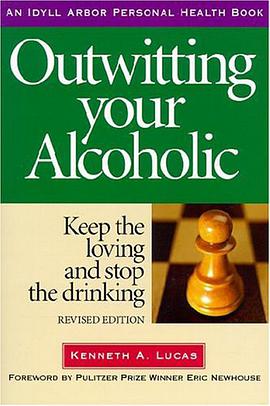 Outwitting Your Alcoholic REV/ pdf epub mobi 电子书 下载