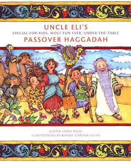 Uncle Eli's Special for Kids Most Fun Ever under the Table Passover Haggadah = pdf epub mobi 電子書 下載