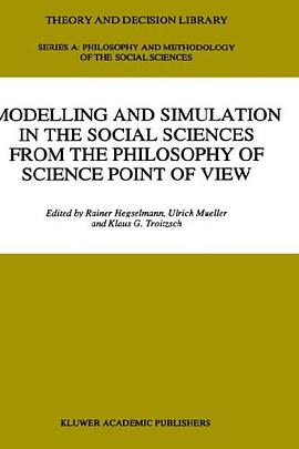 Modelling and Simulation in the Social Sciences from the Philosophy of Science Point of View (Theory pdf epub mobi 电子书 下载