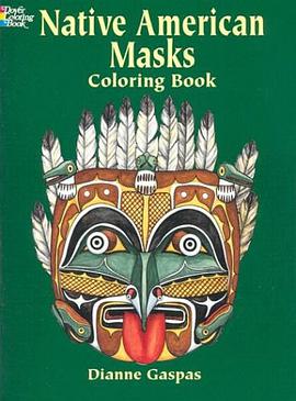 Native American Masks Coloring Book (Dover Pictorial Archives) pdf epub mobi 电子书 下载