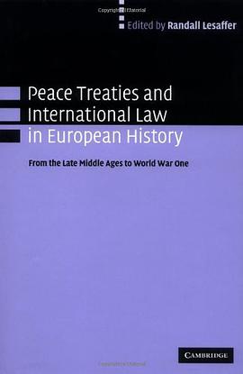 Peace Treaties and International Law in European History pdf epub mobi 电子书 下载