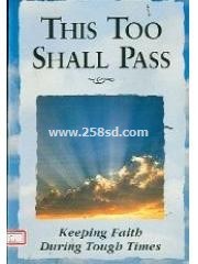 This Too Shall Pass: Keeping Faith During Tough Times pdf epub mobi 电子书 下载