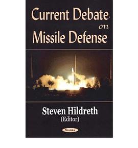 The Current Debate on Missile Defense pdf epub mobi 下载