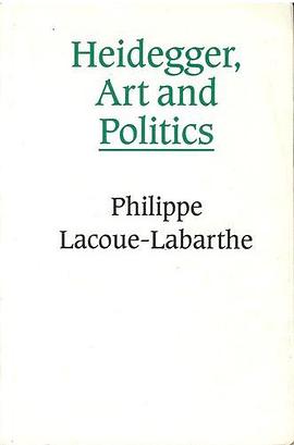 Heidegger, Art, and Politics pdf epub mobi 电子书 下载