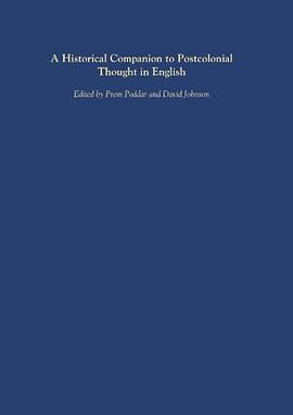 A Historical Companion to Postcolonial Thought in English