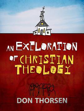 An Exploration of Christian Theology pdf epub mobi 电子书 下载