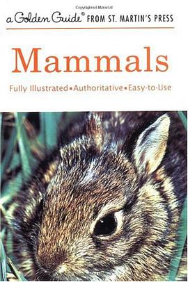 Mammals (A Golden Guide from St. Martin's Press) pdf epub mobi 电子书 下载