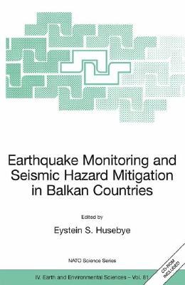 Earthquake Monitoring and Deismic Hazard Mitigation in Balkan Countries pdf epub mobi 電子書 下載