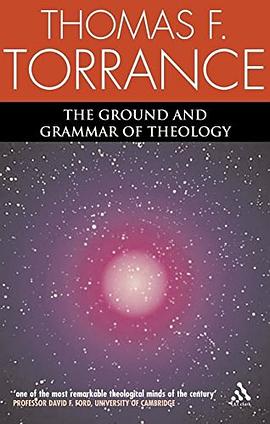 The Ground and Grammar of Theology pdf epub mobi 电子书 下载