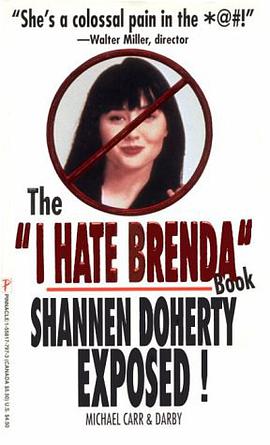 The 'I Hate Brenda' Book/Shannen Doherty Exposed! pdf epub mobi 電子書 下載