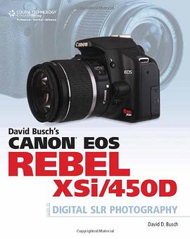 David Busch's Canon EOS Digital Rebel XSi/450D Guide to Digital SLR Photography pdf epub mobi 電子書 下載