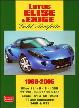 Lotus Elise and Exige Gold Portfolio 1996-2005 pdf epub mobi 下载