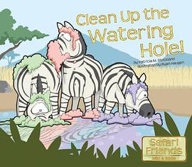 Clean Up the Watering Hole! pdf epub mobi 电子书 下载