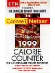 The Corinne T. Netzer 1999 Calorie Counter pdf epub mobi 电子书 下载