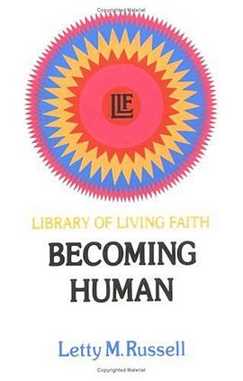 Becoming Human (Library of Living Faith) pdf epub mobi 电子书 下载