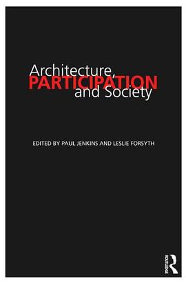 Architecture, Participation and Society pdf epub mobi 电子书 下载