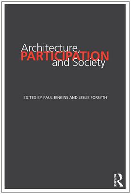 Architecture, Participation and Society pdf epub mobi 电子书 下载