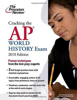Cracking the AP World History Exam, 2010 Edition pdf epub mobi 电子书 下载