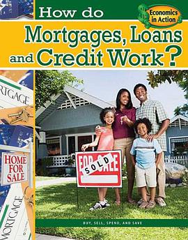 How Do Mortgages, Loans, and Credit Work? pdf epub mobi 电子书 下载