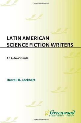 Latin American Science Fiction Writers pdf epub mobi 电子书 下载