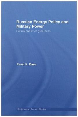 Russian Energy Policy and Military Power pdf epub mobi 电子书 下载