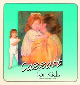 Cassatt for Kids pdf epub mobi 电子书 下载