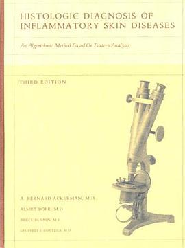 Histologic Diagnosis of Inflammatory Skin Diseases pdf epub mobi 电子书 下载