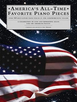 America's All-Time Favourite Piano Pieces pdf epub mobi 电子书 下载