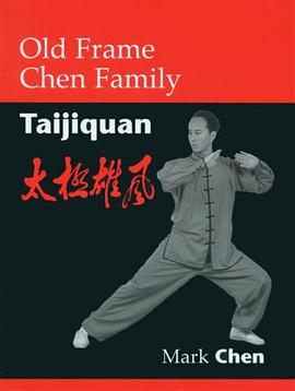 Old Frame Chen Family Taijiquan pdf epub mobi 电子书 下载