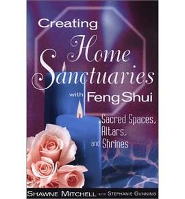 CREATING HOME SANCTUARIES WITH FENG SHUI pdf epub mobi 电子书 下载