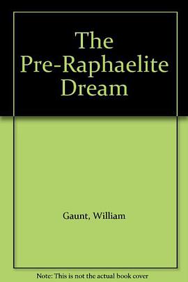 The Pre-Raphaelite Dream pdf epub mobi 电子书 下载