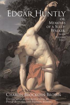 Edgar Huntly; Or, Memoirs of a Sleep-Walker, With Related Texts pdf epub mobi 電子書 下載