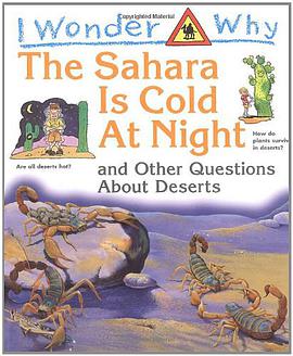 I Wonder Why the Sahara is Cold at Night pdf epub mobi 电子书 下载