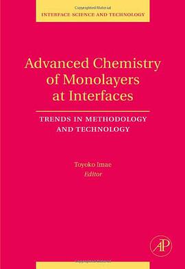 Advanced Chemistry of Monolayers at Interfaces pdf epub mobi 电子书 下载