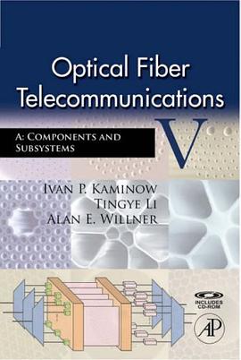 Optical Fiber Telecommunications V A, Fifth Edition pdf epub mobi 电子书 下载