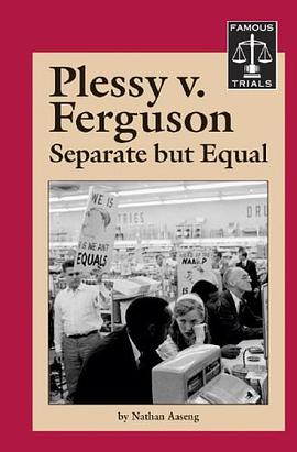 Plessy vs. Ferguson - Separate But Equal pdf epub mobi 电子书 下载