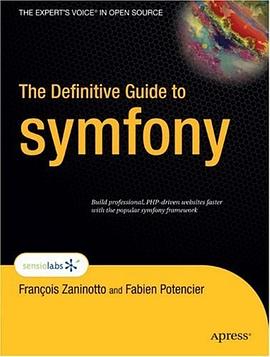 The Definitive Guide to symfony (Definitive Guide) pdf epub mobi 电子书 下载