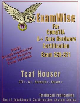 Examwise for Comptia A+ Core Hardware Exam 220-231 pdf epub mobi 电子书 下载